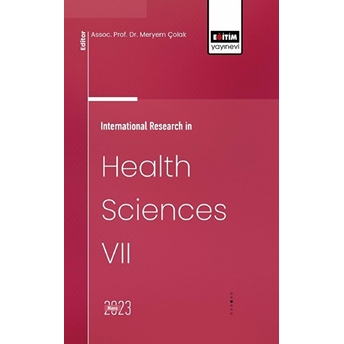 International Research In Health Sciences Vıı Kolektif