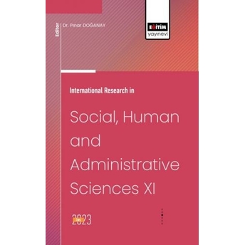 International Research In Social, Human And Administrative Sciences Xi Pınar Doğanay