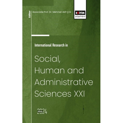 International Research In Social, Human And Administrative Sciences Xxı Tuba Esra Baskak