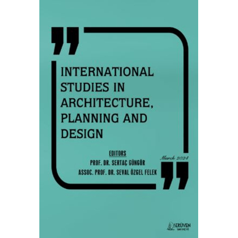 International Studies In Architecture, Planning And Design Sertaç Güngör