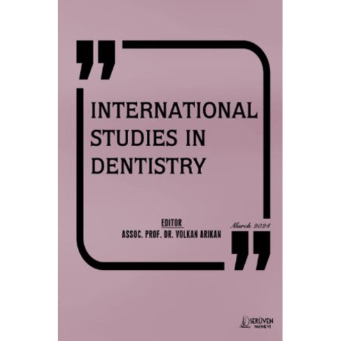 International Studies In Dentistry Volkan Arıkan