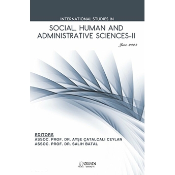 International Studies In Social, Human And Administrative Sciences-Iı / June 2023 Salih Batal