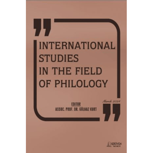 International Studies In The Field Of Philology Gülnaz Kurt