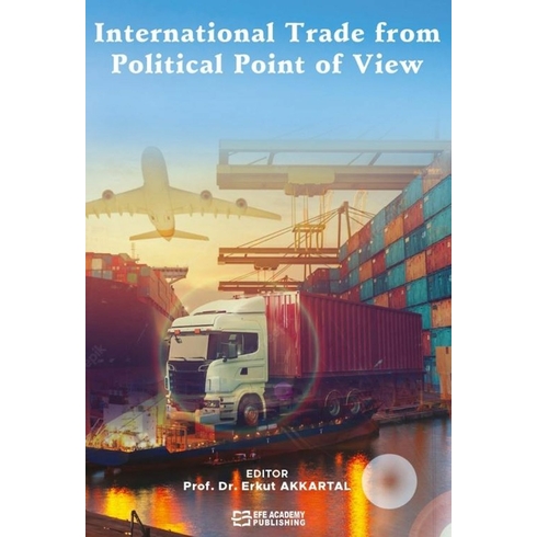 International Trade From Political Point Of View Erkut Akkartal