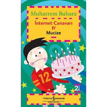 Internet Canavarı Iv - Mucize Muharrem Buhara