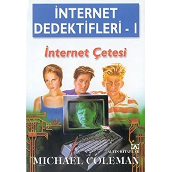 Internet Dedektifleri 1 Internet Çetesi Michael Coleman