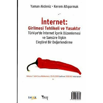 Internet: Girilmesi Tehlikeli Ve Yasaktır Internet: Restricted Access-Yaman Akdeniz