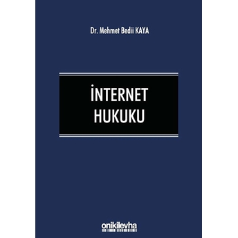 Internet Hukuku Ciltli Mehmet Bedii Kaya