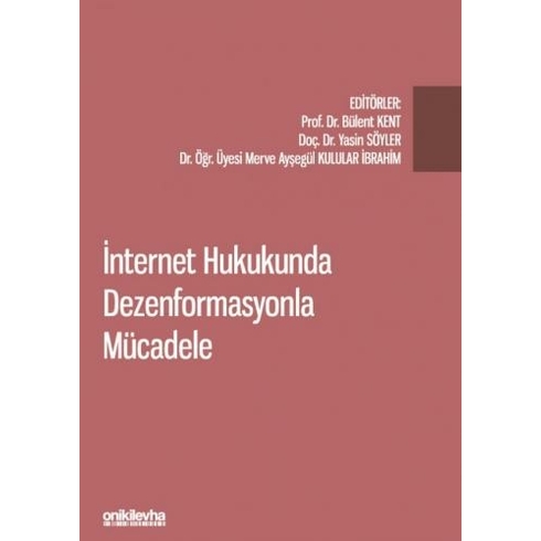 Internet Hukukunda Dezenformasyonla Mücadele