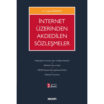 Internet Üzerinden Akdedilen Sözleşmeler Turgay Sarıakçalı