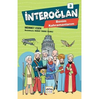 Interoğlan 3 - Benim Kahramanlarım Mehmet Esen