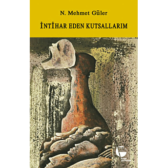 Intihar Eden Kutsallarım