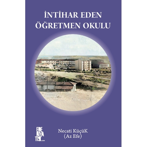 Intihar Eden Öğretmen Okulu Necati Küçük