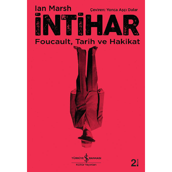 Intihar - Foucault, Tarih Ve Hakikat Ian Marsh