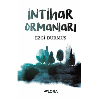 Intihar Ormanları Ezgi Durmuş