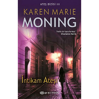 Intikam Ateşi Karen Marie Moning