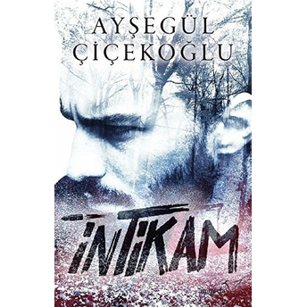 Intikam Ayşegül Çiçekoğlu