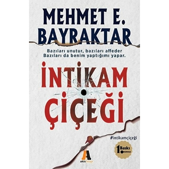 Intikam Çiçeği Mehmet E. Bayraktar