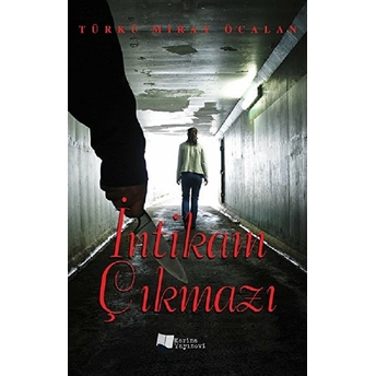 Intikam Çıkmazı