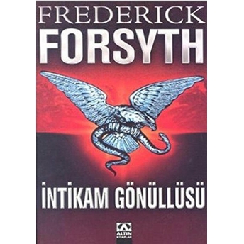 Intikam Gönüllüsü Frederick Forsyth