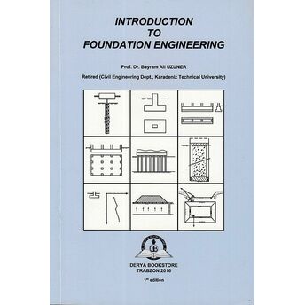 Introduction To Foundation Engineering Bayram Ali Uzuner