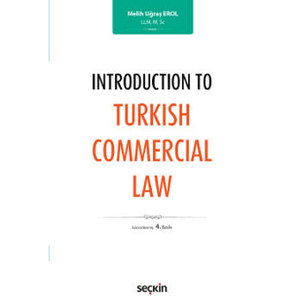 Introduction To Turkish Commercial Law Melih Uğraş Erol