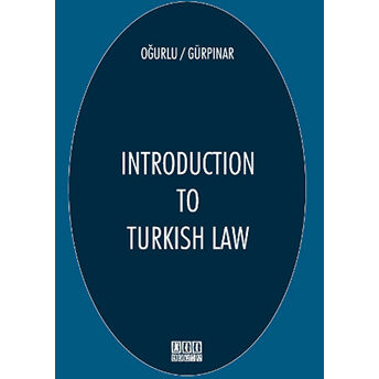 Introduction To Turkish Law Bünyamin Gürpınar