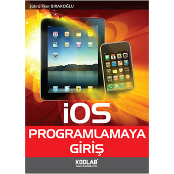 Ios Programlamaya Giriş Şükrü Ilker Bırakoğlu