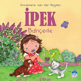 Ipek Bahçede Annemarie Van Der Heijden