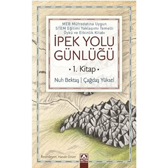 Ipek Yolu Günlüğü (1. Kitap) Çağdaş Yüksel