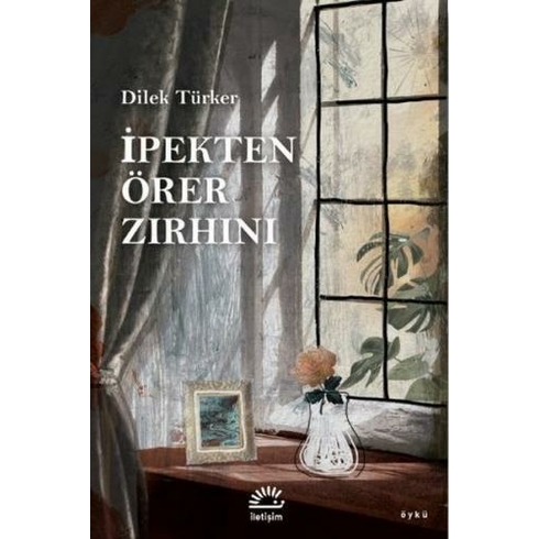 Ipekten Örer Zırhını - Dilek Türker