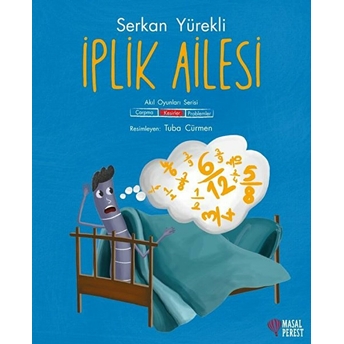 Iplik Ailesi - Kesirler Serkan Yürekli