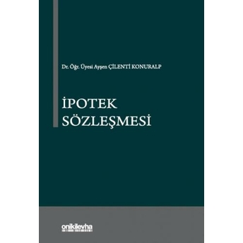 Ipotek Sözleşmesi Ayşen Çilenti Konuralp