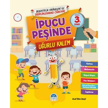 Ipucu Peşinde Uğurlu Kalem - (3. Sınıf) Asaf Ekin Yeşil