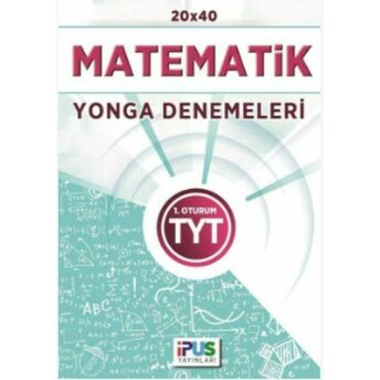 Ipus Tyt Matematik 20 X 40 Yoga Denemeleri Kolektif