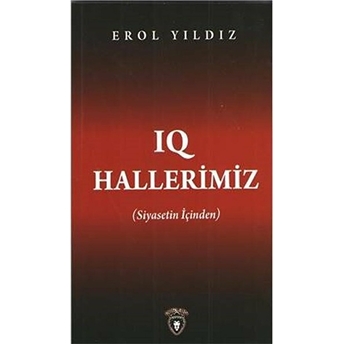 Iq Hallerimiz Erol Yıldız