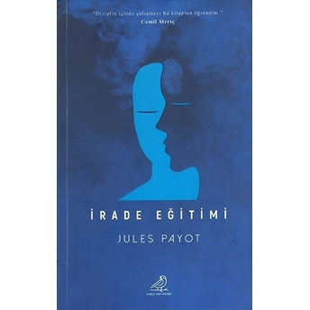 Irade Eğitimi - Jules Payot