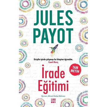 Irade Eğitimi - Tam Metin Jules Payot