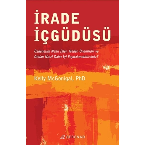 Irade Içgüdüsü Kelly Mcgonigal