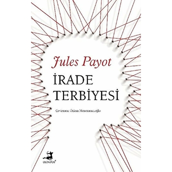 Irade Terbiyesi Jules Payot