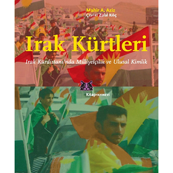 Irak Kürtleri Mahir A. Aziz