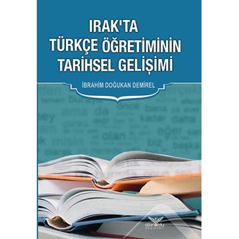 Irak’ta Türkçe Öğretiminin Tarihsel Gelişimi