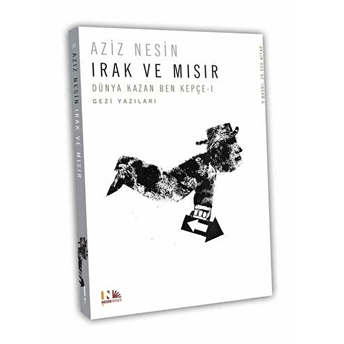 Irak Ve Misir - Dünya Kazan Ben Kepçe I