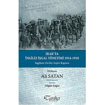 Irak'ta Ingiliz Işgal Yönetimi 1914-1918 Ali Satan