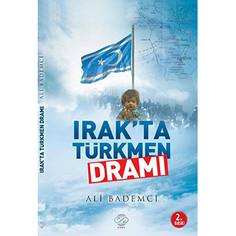 Irak'ta Türkmen Dramı