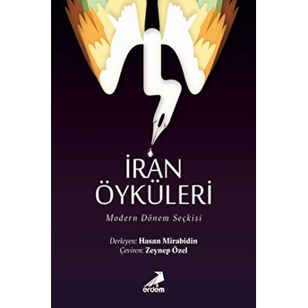 Iran Öyküleri - Modern Dönem Seçkisi Hasan Mîr Âbîdîni