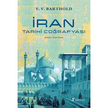 Iran Tarihî Coğrafyası V.v. Barthold