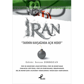 Iran - Tarihin Kavşağında Açık Hedef Sercan Zorbozan