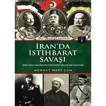 Iranda Istihbarat Savaşı Mehmet Mert Çam