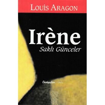 Irene - Saklı Günceler Louis Aragon